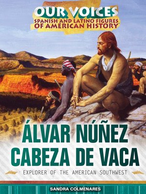 cover image of Álvar Núñez Cabeza de Vaca